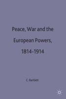Peace War and European Powers