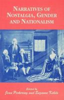 Narratives of Nostalgia, Gender, and Nationalism