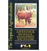 The Tropical Agriculturalist Livestock Behaviour Management Welfare