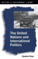 The United Nations and International Politics