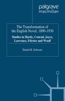 The Transformation of the English Novel, 1890-1930