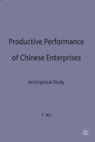 Productive Performance in Chinese Enterprises