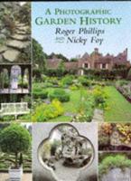 A Photographic Garden History