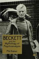 Beckett and the Mythology of Psychoanalysis