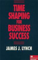 Time Shaping for Business Success