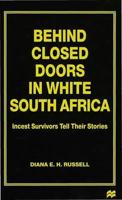 Behind Closed Doors in White South Africa