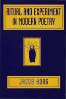 Ritual and Experiment in Modern Poetry