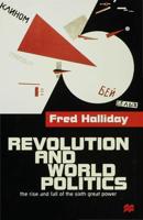 Revolution and World Politics : The Rise and Fall of the Sixth Great Power