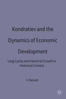 Kondratiev and the Dynamics of Economic Development