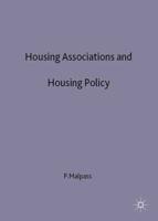Housing Associations and Housing Policy : A Historical Perspective