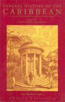 UNESCO General History of the Caribbean Volume 3(PB)