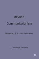 Beyond Communitarianism