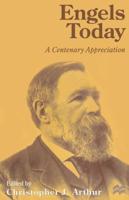 Engels Today : A Centenary Appreciation
