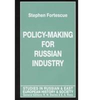 Policy-Making for Russian Industry