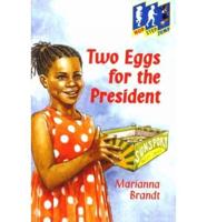 Hop Step Jump;Two Eggs President