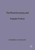 Moral Economy and Popular Protest