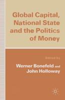 Global Captial, National State and the Politics of Money