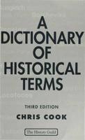 A Dictionary of Historical Terms