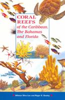 Coral Reefs of the Caribbean, the Bahamas and Florida