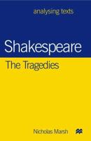 Shakespeare: The Tragedies