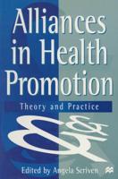 Alliances in Health Promotion : Theory and Practice