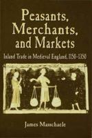 Peasants, Merchants, and Markets