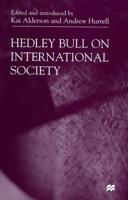 Hedley Bull on International Society