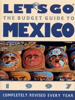 The Budget Guide to Mexico 1997