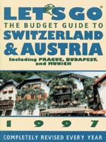 The Budget Guide to Switzerland & Austria 1997