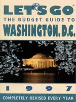 The Budget Guide to Washington D.C. 1997
