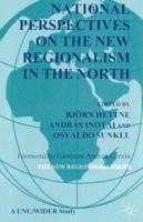 National Perspectives on the New Regionalism in the North