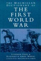 The Macmillan Dictionary of the First World War