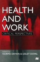 Health and Work : Critical Perspectives