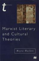 Marxist Literary and Cultural Theories