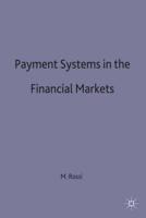 Payment Systems in the Financial Markets