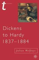 Dickens to Hardy 1837-1884: The Novel, the Past and Cultural Memory in the Nineteenth Century