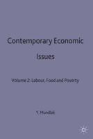 Contemporary Economic Issues. Vol. 2 Labour, Food and Poverty