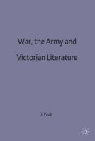 War the Army and Victorian Literature