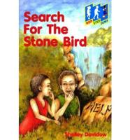 Search for the Stone Bird