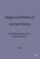 Religion and Politics in German History