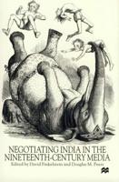 Negotiating India in the Nineteenth-Century Media