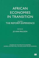 African Economies in Transition. Vol. 2 Reform Experience