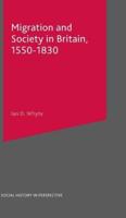 Migration and Society in Britain, 1550-1830