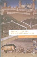 Urban Life in the Middle Ages, 1000-1450