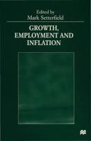 Growth, Employment, and Inflation