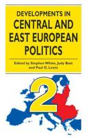 Developments in Central and East European Politics 2