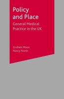 Policy and Place : General Medical Practice in the UK