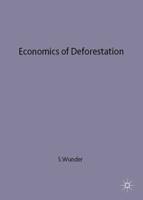The Economics of Deforestation