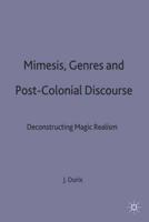 Mimesis, Genres, and Post-Colonial Discourse