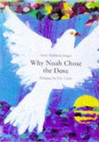 Why Noah Chose the Dove